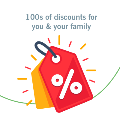 100s of discounts for you and your family