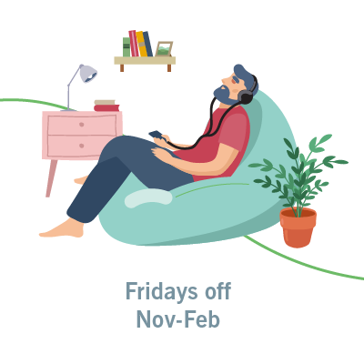 Fridays off <br>Nov-Feb